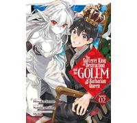 The Sorcerer King of Destruction and the Golem of the Barbarian Queen (Manga) Vol. 2 (Sorcerer King of Destruction and the Golem of the Barbarian Queen (Light Novel), 2)