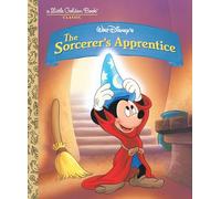 The Sorcerer's Apprentice (Disney Classic) (Little Golden Book)