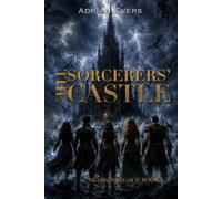 The Sorcerers' Castle (Alaric's Legacy)