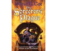 The Sorcerers' Plague: Book 1 of Blood of the Southlands