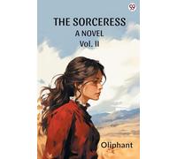 The SorceressA Novel Vol. II (Edition1)