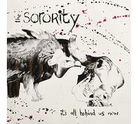 The Sorority - It's All Behind Us Now [VINYL]