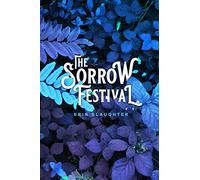 The Sorrow Festival