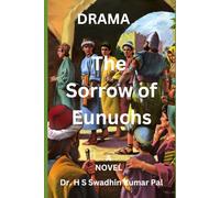 The Sorrow of Eunuchs