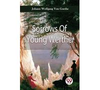 The Sorrows of Young Werther