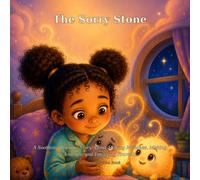 The Sorry Stone: A Soothing Bedtime Story About Making Mistakes, Making Amends, and Forgiving Yourself (Lumo Bedtime Books)