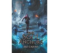 The Soul Anchors: 11 (UnderVerse)