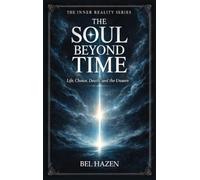 The Soul Beyond Time