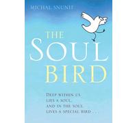 The Soul Bird : 10th Anniversary Edition
