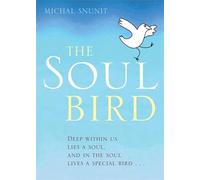 The Soul Bird : 10th Anniversary Edition
