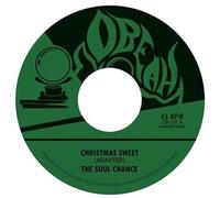 The Soul Chance - Christmas Sweet b/w Sweet Dub 45 [7" VINYL]