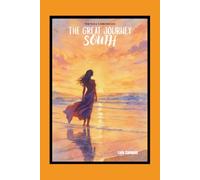 The Soul Chronicles: The Great Journey South