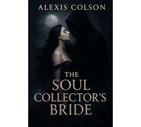 The Soul Collector's Bride