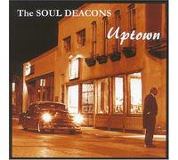 The Soul Deacons - Uptown (UK Import)