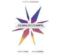 The Soul Felt Its Worth: A 25-Day Devotional Journey Through the Music of Christmas (The Trinity Project)