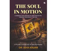 The Soul in Motion: A Cinematic Exploration of Tarot Archetype Through the Eyes of the Fool