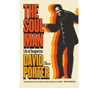 The Soul Man: Life of Songwriter David Porter