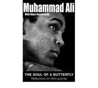 [(The Soul of a Butterfly)] [by: Muhammad Ali]