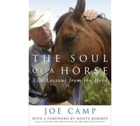 The Soul of a Horse: Life Lessons from the Herd