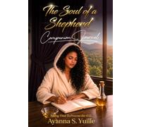 The Soul of a Shepherd: Companion Journal