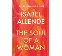 The Soul of a Woman - Hardback NEW Allende, Isabel 02/03/2021