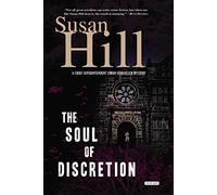 The Soul of Discretion: A Chief Superintendent Simon Serrailler Mystery (Chief Superintendent Simon Serrailler Mysteries, 8)