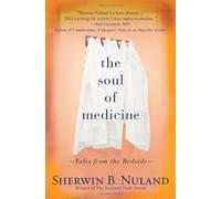 The Soul of Medicine: Tales from the Bedside