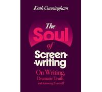 The Soul of Screenwriting