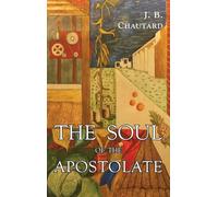 The Soul of The Apostolate