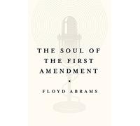 The Soul of the First Amendment