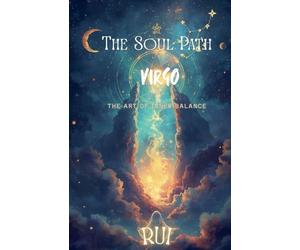 The Soul Path: Virgo: 1