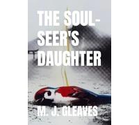 THE SOUL-SEER'S DAUGHTER