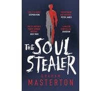 The Soul Stealer : A chilling horror novel that will keep you gripped
