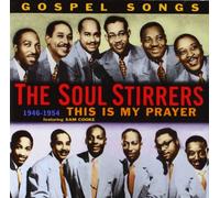 The Soul Stirrers – This Is My Prayer – Blue Moon