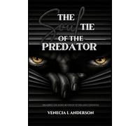 The Soul Tie Of The Predator