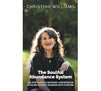 The Soulful Abundance System