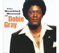 The Soulful Sound Of Dobie Gray