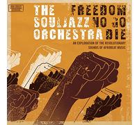 The Souljazz Orchestra - Freedom No Go Die (Do Right 20 Edition) [VINYL]