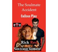 The Soulmate Accident - Callous Play (6)