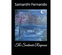 The Soulmate Response (Romantic Novelties)
