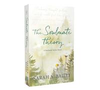 The Soulmate Theory : Volume 1