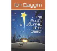 The Soul's Journey after Death