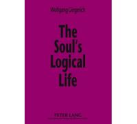 The Soul's Logical Life: Towards a Rigorous Notion of Psychology