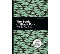The Souls of Black Folk (Black Narratives)