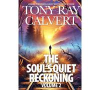 The Soul's Quiet Reckoning Vol 2