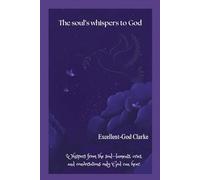 The soul's whispers to God