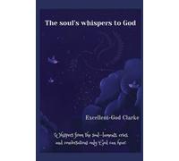 The soul's whispers to God