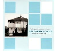 The Sound Barrier - The Suburbia Suite