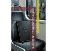 The Sound Between Stations