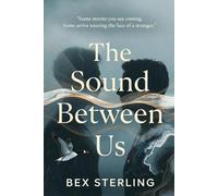 The Sound Between Us